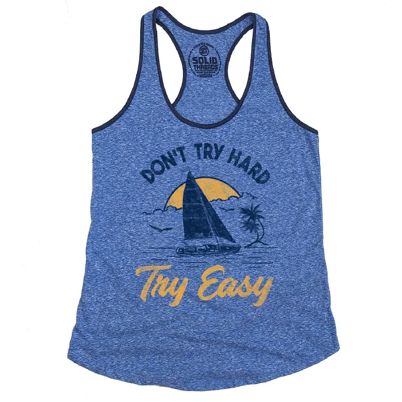 Women's Don't Try Hard, Try Easy Ringer Tank Top